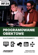 Programowanie obiektowe dla studenta i technika programisty - Aleksander Bies