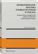 Opodatkowanie sektora energetycznego w Polsce - Mateusz Lewandowski