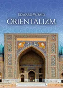 Orientalizm - Edward W. Said