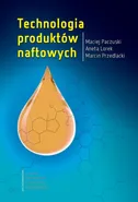 Technologia produktów naftowych - Marcin Przedlacki