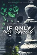 Destiny Tom 2 If Only We Could - Agata Moore