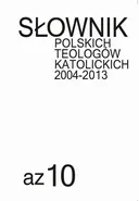 Słownik polskich teologów katolickich 2004-2013, t. 10 - Józef Mandziuk