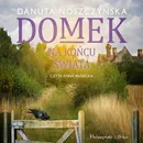 Domek na końcu świata - Danuta Noszczyńska