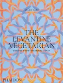 Levantine Vegetarian - Salma Hage