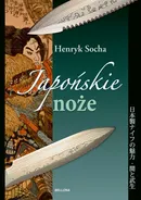 Noże japońskie - Henryk Socha