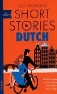 Short Stories in Dutch for Beginners - Olly Richards