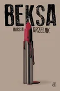 Beksa - Marcin Grzelak