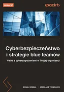 Cyberbezpieczeństwo i strategie blue teamów. - Kunal Sehgal