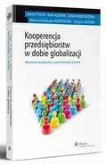 Kooperencja przedsiębiorstw w dobie globalizacji - Elżbieta Marciszewska