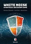 WHITE NOISE: Strategic Decision Game - Lech Drab
