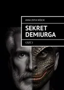 Sekret Demiurga - Anna Wójcik