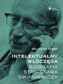 Intelektualny włóczęga Biografia Stanisława Swianiewicza - Wojciech Łysek