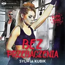 Bez przebaczenia - Sylwia Kubik