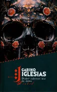 Diabeł zabierze was do domu - Gabino Iglesias