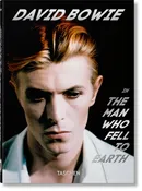 David Bowie. The Man Who Fell to Earth. 40th Ed. - Paul Duncan