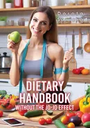 Dietary Handbook Without the yo-yo effect - Dorota Sawicka