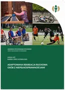 Adaptowana rekreacja ruchowa osób z niepełnosprawnościami - Anna Leś