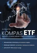 KOMPAS ETF Wszystko, co musisz wiedzieć o inwestycjach w ETF-y - Uli Jörg Lotter