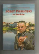 Józef Piłsudski w Koninie - Szymon Jagodziński