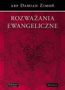 Rozważania ewangeliczne - Abp Damian Zimoń