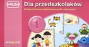 PUS Dla przedszkolaków 1 Zabawy i ćwiczenia ogólnorozwojowe dla najmłodszych - Dorota Pyrgies