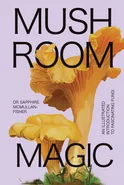 Mushroom Magic - Marta Zafra