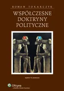 Współczesne doktryny polityczne - Outlet - Roman Tokarczyk