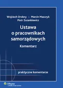 Ustawa o pracownikach samorządowych Komentarz - Wojciech Drobny