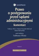 Prawo o postępowaniu przed sądami administracyjnymi Komentarz - Outlet - Hanna Knysiak-Molczyk