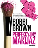 Perfekcyjny makijaż - Bobbi Brown