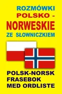 Rozmówki polsko norweskie ze słowniczkiem - Outlet