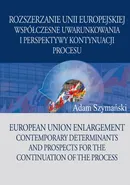 Rozszerzanie Unii Europejskiej - Adam Szymański