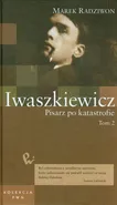 Iwaszkiewicz Pisarz po katastrofie Tom 51 - Outlet - Marek Radziwon