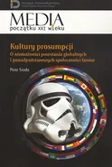 Kultury prosumpcji - Outlet - Piotr Siuda