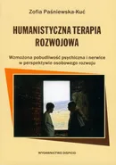 Humanistyczna Terapia Rozwojowa - Zofia Paśniewska-Kuć