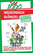 1000 węgierskich słów(ek) Ilustrowany słownik węgiersko-polski polsko-węgierski - Paweł Kornatowski