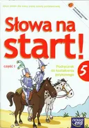 Słowa na start 5 Podręcznik do kształcenia językowego część 1 - Outlet - Agnieszka Marcinkiewicz
