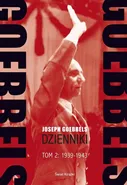 Goebbels Dzienniki Tom 2 1939-1943 - Outlet - Joseph Goebbels