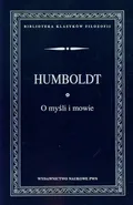 O myśli i mowie - Humboldt von Wilhelm