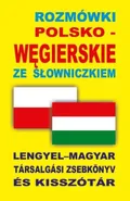 Rozmówki polsko-węgierskie ze słowniczkiem - Outlet