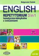 English 3 in 1 Repetytorium tematyczno-leksykalne z ćwiczeniami - Outlet - Małgorzata Cieślak