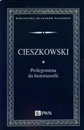 Prolegomena do historiozofii - Outlet - August Cieszkowski