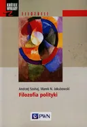 Filozofia polityki - Jakubowski Marek N.