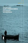 Głosy starego morza - Outlet - Norman Lewis