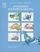 Anatomia weterynaryjna - K.M. Dyce