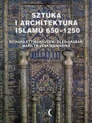 Sztuka i architektura Islamu 650-1250 - Richard Ettinghausen