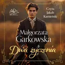 Dwa życzenia - Małgorzata Garkowska