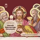 Adoracja Najświętszego Sakramentu - Józef Augustyn SJ