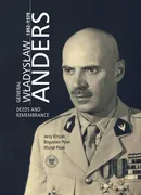 General Władysław Anders 1892-1970 - Jerzy Kirszak