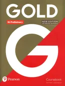 Gold B1 Preliminary New Edition Coursebook - Clare Walsh